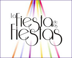La Fiesta de las Fiestas La Fiesta de las Fiestas